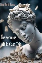 LOS SECRETOS DE LA CASA TEJA