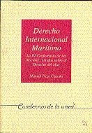 DERECHO INTERNACIONAL MARTIMO. LA III CONFERENCIA DE LAS NACIONES UNIDAS SOBRE