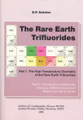 THE RARE EARTH TRIFLUORIDES. T.1. THE HIGH TEMPERATURE CHEMISTRY OF THE RARE EAR