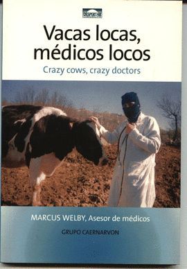 VACAS LOCAS, MDICOS LOCOS