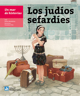 UN MAR DE HISTORIAS: LOS JUDOS SEFARDES