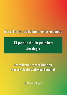 ESCRITORES CATALANO-MARROQUES. EL PODER DE LA PALABRA